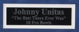 Johnny Unitas HOF Signed/Auto 8x10 Photo w/ Pro Bowl Tickets Framed JSA 190160