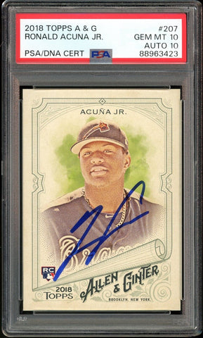 2018 Topps Allen & Ginter Ronald Acuna Jr. RC Rookie PSA 10/10 Auto GEM MINT