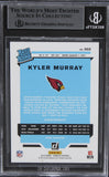 Cardinals Kyler Murray Authentic Signed 2019 Donruss #302 Card BAS Slabbed