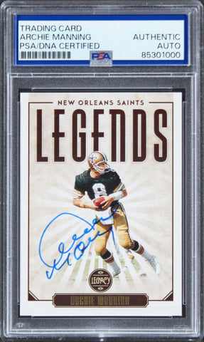 Saints Archie Manning Signed 2020 Panini Legacy #117 Card PSA/DNA Slabbed