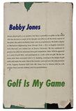 Bobby Jones "Best Regards" Signed Golf Is My Game 1st Edition Book JSA #YY84166