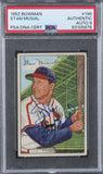 Cardinals Stan Musial Signed 1952 Bowman #196 Card Auto Graded 9! PSA Slabbed