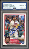 Ronald Acuna Jr. PSA 10 AUTO 2023 Topps #150 On Card GEM MINT AUTO