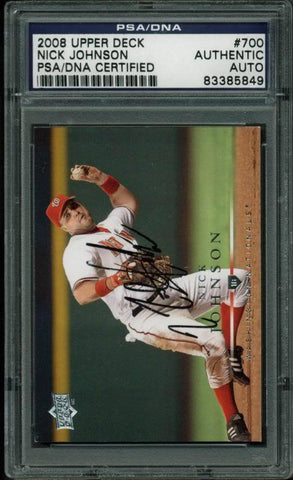 Nationals Nick Johnson Authentic Signed Card 2008 Upper Deck 700 PSA/DNA Slabbed