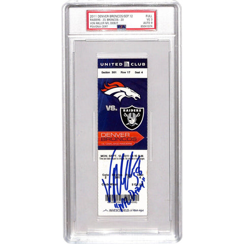 Von Miller Signed Denver Broncos NFL Debut Ticket Stub Slab 3/9 PSA 34352