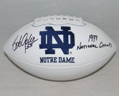 BOB GOLIC AUTOGRAPHED SIGNED NOTRE DAME IRISH LOGO FOOTBALL W/ 1977 NATL CHAMPS