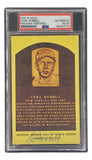 Carl Hubbell Signed 4x6 New York Giants Hall Of Fame Plaque Card PSA/DNA