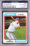 Rangers Jim Spencer Authentic Signed 1974 Topps #580 Card Autographed PSA Slab