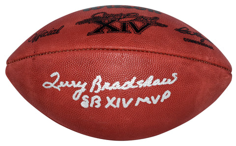 TERRY BRADSHAW SIGNED PITTSBURGH STEELERS SUPER BOWL XIV FOOTBALL W/ SB XIV MVP