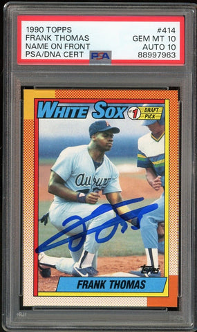 1990 Topps #414 Frank Thomas RC Rookie On Card PSA 10/10 Auto GEM MINT