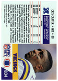 Cris Carter Signed Vikings 1991 Pro Set Football Card #834 (SCHWARTZ SPORTS COA)