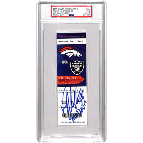 Von Miller Signed Denver Broncos NFL Debut Ticket Stub Slab 3/8 PSA 34354