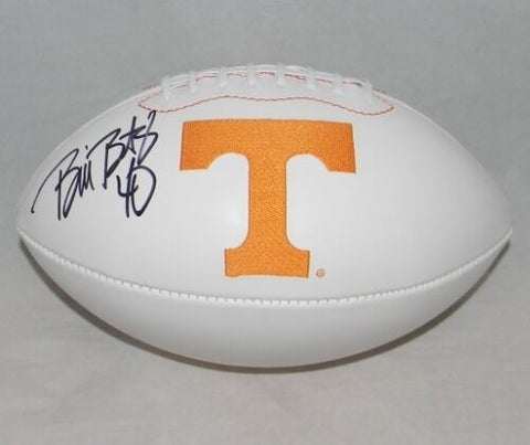 BILL BATES AUTOGRAPHED SIGNED TENNESSEE VOLS VOLUNTEERS WHITE LOGO FOOTBALL JSA