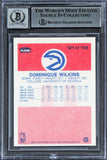 Hawks Dominique Wilkins "HOF" Signed 1986 Fleer #121 RC Card Auto 10! BAS Slab 3