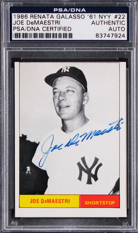 Yankees Joe DeMaestri Signed 1986 Renata Galasso '61 NYY #22 Card PSA/DNA Slab
