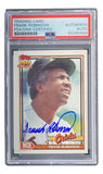 Frank Robinson Signed 1991 Topps #639 Baltimore Orioles Trading Card PSA/DNA