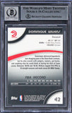 Hawks Dominique Wilkins Authentic Signed 2007 Finest #42 Card Auto 10! BAS Slab