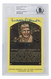 Brooks Robinson Signed Slabbed Orioles Hall of Fame Plaque Postcard BAS 108