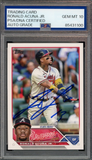 Ronald Acuna Jr. PSA 10 AUTO 2023 Topps #150 On Card GEM MINT AUTO