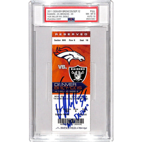 Von Miller Signed Denver Broncos NFL Debut Ticket Stub Slab 8/10 PSA 34348