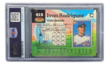 Ivan Rodriguez Signed 1992 Topps #415 Texas Rangers Rookie Card PSA/DNA