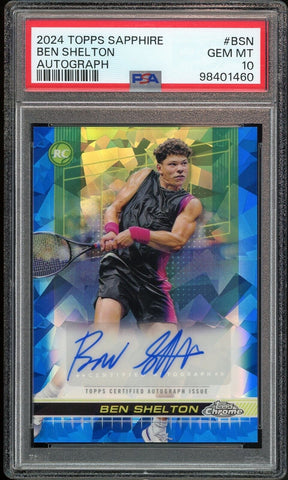 2024 Topps Chrome Sapphire Tennis #BSN Ben Shelton Auto RC PSA 10 GEM MINT