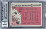 Saints Archie Manning Authentic Signed 1980 Topps #93 Card Autot 10! BAS Slabbed