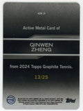 2024 Topps Graphite Tennis Active Metal Qinwen Zheng Gold /25 #ACM-14