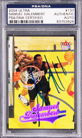 76ers Samuel Dalembert Authentic Signed 2004 Ultra #137 Card PSA Slabbed