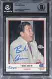 Bob Arum Boxing Promotor Authentic Signed 1991 KAYO #168 Card BAS Slabbed 2