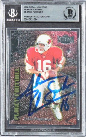 Cardinals Jake Plummer Signed 1998 Metal Universe PF #4 Card BAS Slabbed