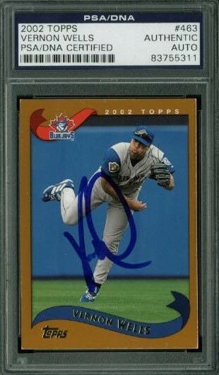 Blue Jays Vernon Wells Authentic Signed Card 2002 Topps #463 PSA/DNA Slabbed